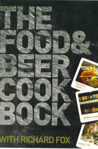 Cover of The Food and Beer Cookbook