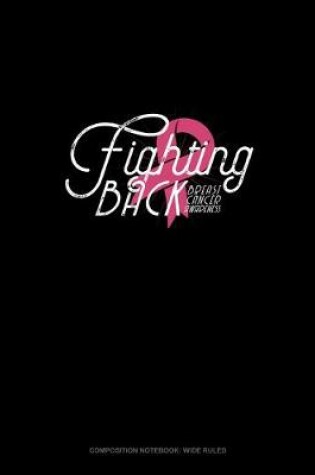 Cover of Fighting Back Breast Cancer Awareness