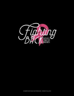 Cover of Fighting Back Breast Cancer Awareness