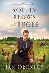 Book cover for Softly Blows the Bugle