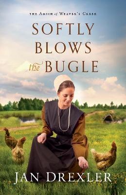 Book cover for Softly Blows the Bugle