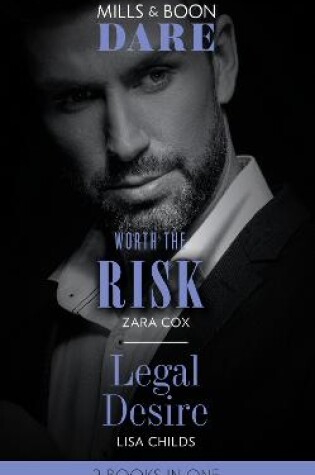 Cover of Worth The Risk / Legal Desire