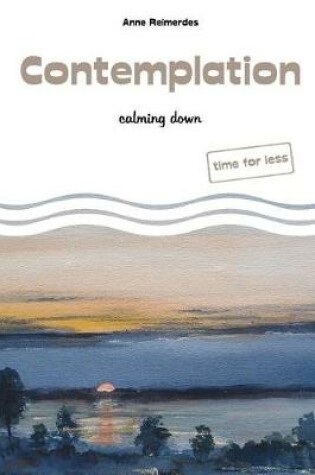 Cover of Contemplation - calming down