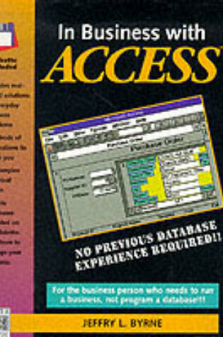 Cover of In Business With Access (Bk/Disk)