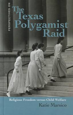Book cover for The Texas Polygamist Raid