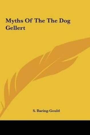 Cover of Myths of the the Dog Gellert