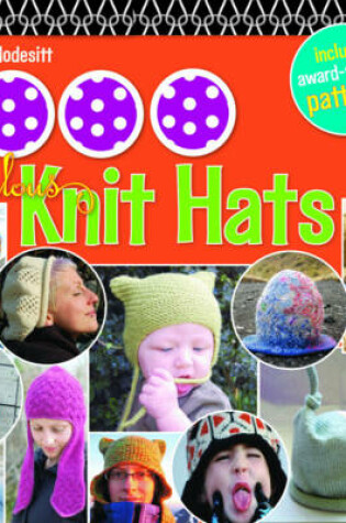 Cover of 1,000 Fabulous Knit Hats