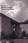 Book cover for Louis I.Kahn's Trenton Jewish Community Center