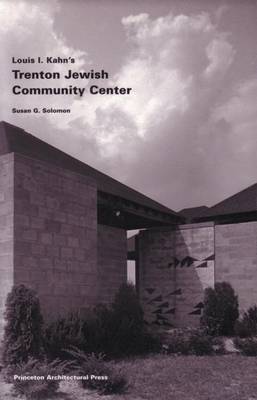 Cover of Louis I.Kahn's Trenton Jewish Community Center