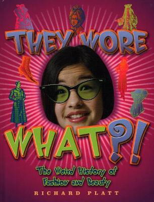 Cover of They Wore What?!