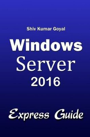 Cover of Windows Server 2016 Express Guide