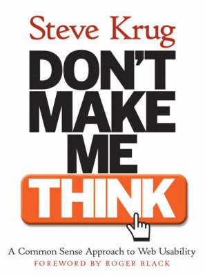 Book cover for Don't Make Me Think! A Common Sense Approach to Web Usability