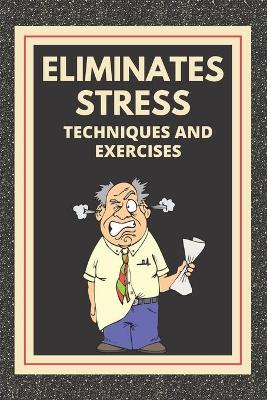 Book cover for Eliminates Stress