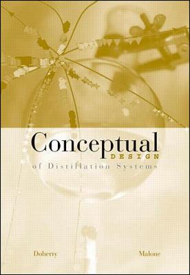 Book cover for Conceptual Design of Distillation Systems with CD-ROM