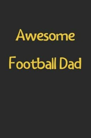 Cover of Awesome Football Dad