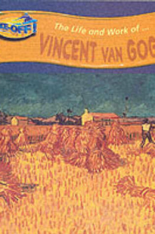 Cover of Take Off! Life and Work of Van Gogh Paperback