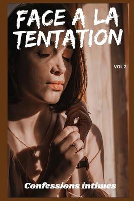 Book cover for Face à la tentation (vol 2)