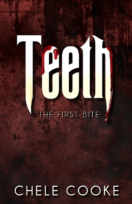 Teeth by Chele Cooke