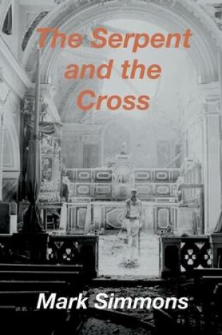 Cover of The Serpent and the Cross