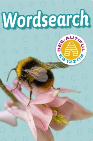 Cover of Bee-autiful Wordsearch