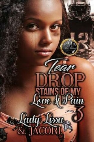 Cover of Tear Drop Stains of My Love & Pain 3