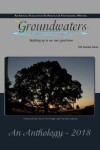 Book cover for Groundwaters 2018 Anthology