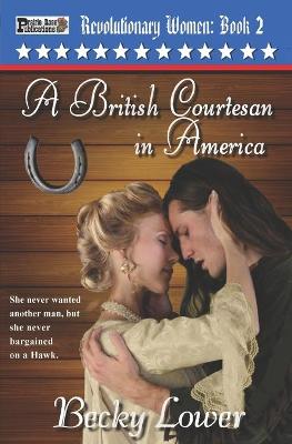 Book cover for A British Courtesan in America