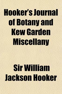 Book cover for Hooker's Journal of Botany and Kew Garden Miscellany Volume 3