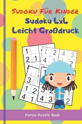 Cover of Sudoku Für Kinder - Sudoku 4x4 Leicht Großdruck