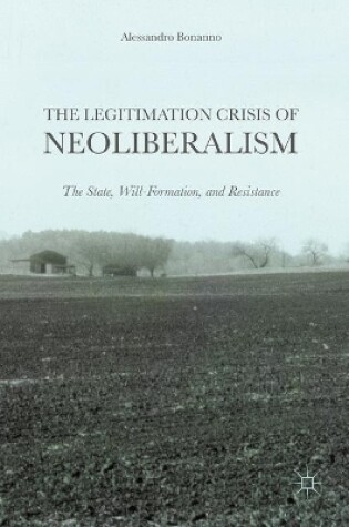 Cover of The Legitimation Crisis of Neoliberalism