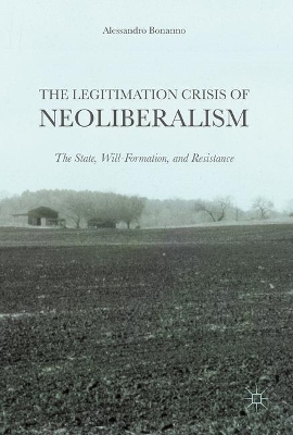 Book cover for The Legitimation Crisis of Neoliberalism