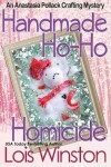 Book cover for Handmade Ho-Ho Homicide