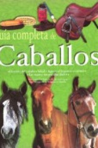 Cover of Guia Completa de Caballos