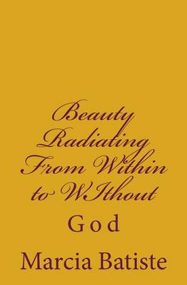 Book cover for Beauty Radiating From Within to WIthout