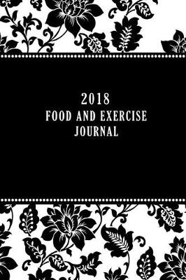 Book cover for 2018 Food and Exercise Journal