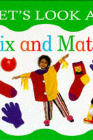 Cover of Lets Look at Mix and Match