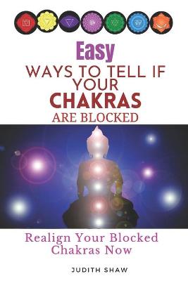 Book cover for Easy Ways to Tell If Your Chakras Are Blocked