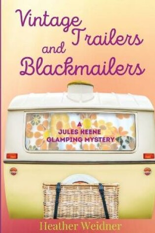 Cover of Vintage Trailers and Blackmailers