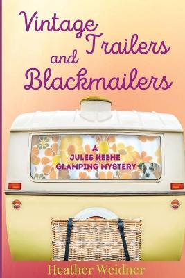 Book cover for Vintage Trailers and Blackmailers