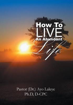 Book cover for How to Live an Abundant Life