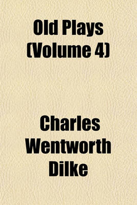 Book cover for Old Plays (Volume 4)