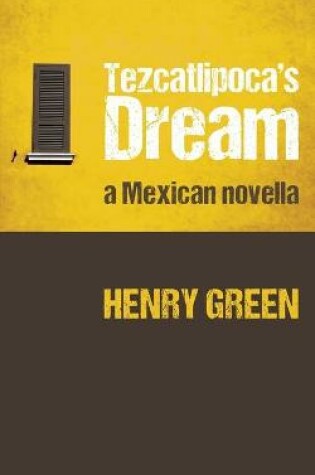 Cover of Tezcatlipoca's Dream