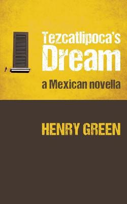 Book cover for Tezcatlipoca's Dream