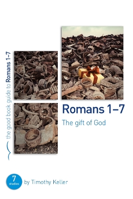 Book cover for Romans 1-7: The gift of God