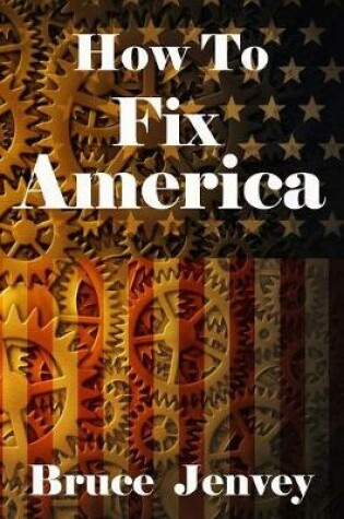 Cover of How To Fix America
