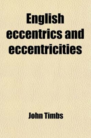 Cover of English Eccentrics and Eccentricities