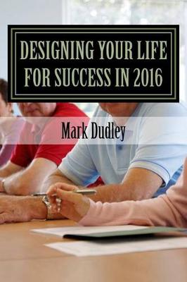 Book cover for Designing Your Life for Success in 2016