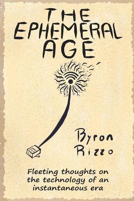 Cover of The Ephemeral Age