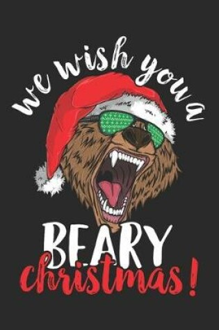 Cover of We Wish You A Beary Christmas!