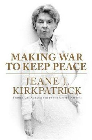 Cover of Making War to Keep Peace